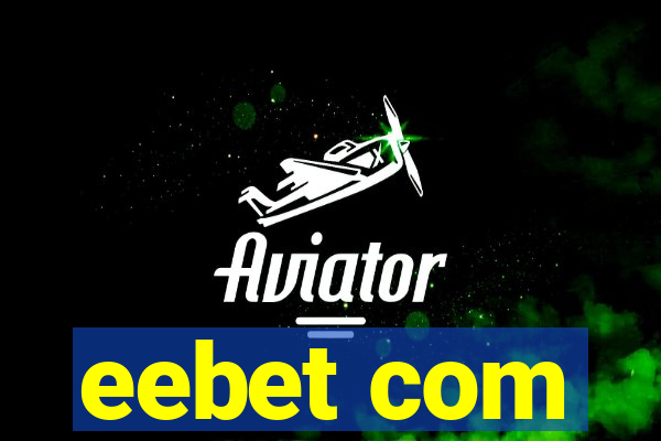 eebet com